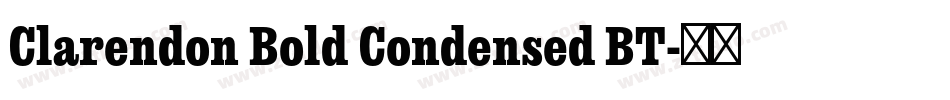 Clarendon Bold Condensed BT字体转换